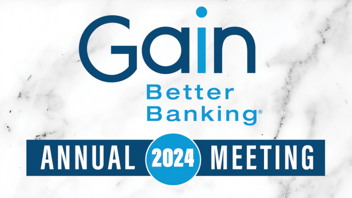 Gain Better Banking (R) Annual Meeting 2024
