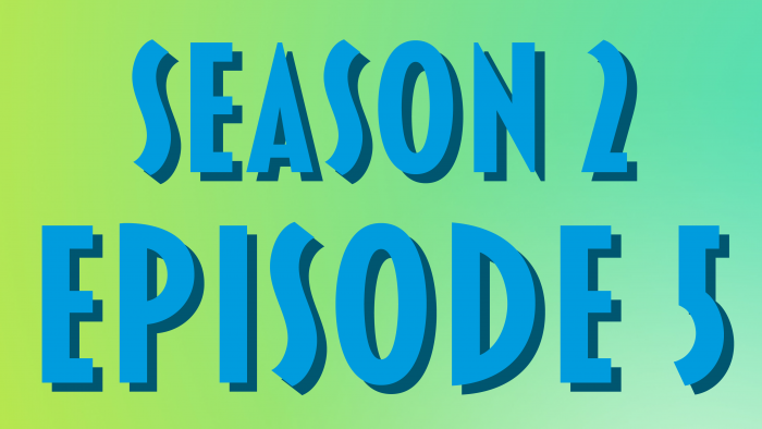 season 2 episode 5