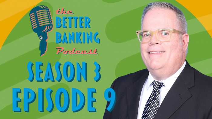 the better banking podcast season 3 episode 9