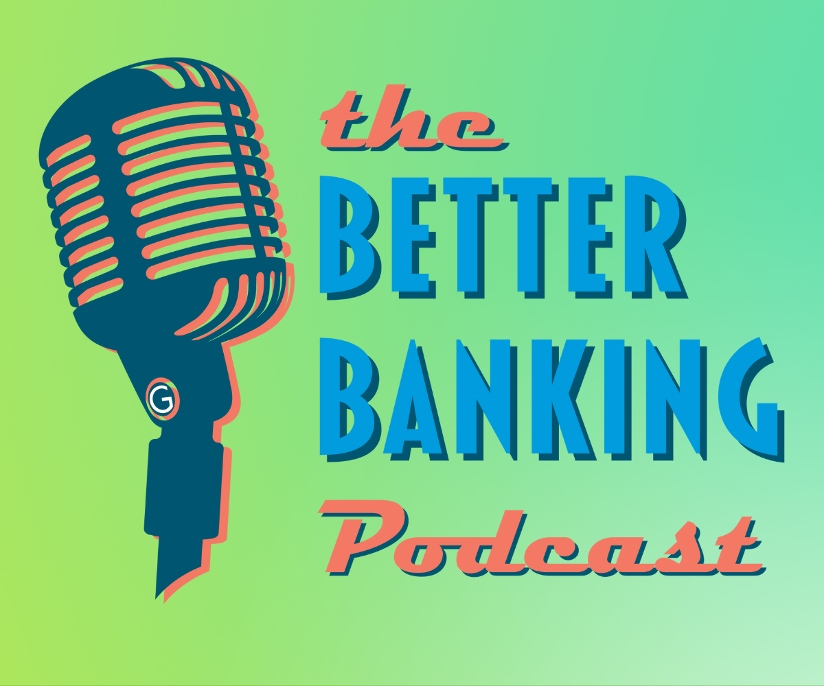 the better banking podcast